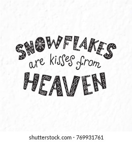 Winter quote and phrase. Hand drawn lettering with decorative elements. Scandinavian style.
