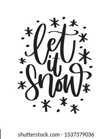 Winter Quote Wall Art Let Snow Stock Vector (Royalty Free) 1537379036 ...