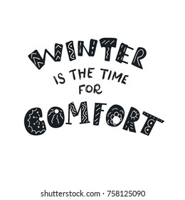 Winter quotes and phrases. Hand drawn lettering with decorative elements. Scandinavian style.