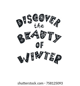 Winter quotes and phrases. Hand drawn lettering with decorative elements. Scandinavian style.
