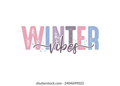 Winter Cita tipografía camiseta diseño Vibes de invierno