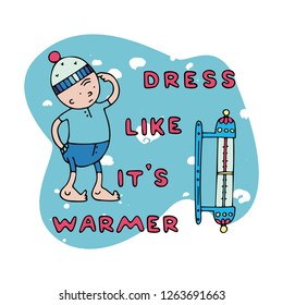 Winter running rule "Dress like it's warmer". Fine for sports sites, articles, brochures, promomaterials and stationery.