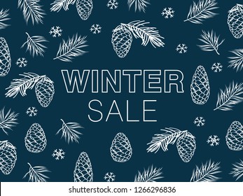 Winter sale. Background with hand drawn cones, pine spruce, snowflakes. Vector.
