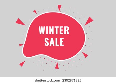 Winter sale Button. Speech Bubble, Banner Label Winter sale