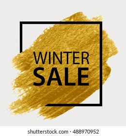 Winter Sale. Golden brush stroke in black square. Poster.