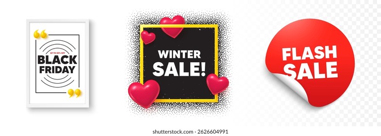 Winter sale photo frame 3d hearts. Flash sale sticker banner. Winter Sale tag. Special offer price sign. Advertising Discounts symbol. Black friday poster. Promo background. Vector