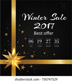 Winter sale poster with back-off timer to Christmas holidays. 2017 best offer proposition till the end of year vector with gold bow and stars on black