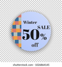 Winter sale promotion sticker. Vector illustration isolated on transparent background. 50 % off sale. Blue design  discount banner or poster. shopping card. Winter - spring 2018 colors. Special offer.