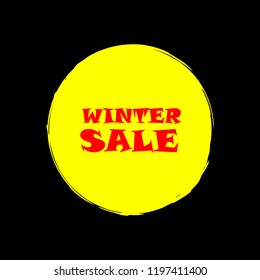 Winter sale sign over art yellow brush acrylic stroke paint abstract texture background vector illustration. Acrylic paint brush stroke. Grunge ink brush stroke. Sale layout design for shop and banner