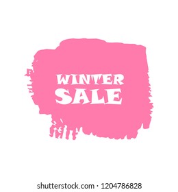 Winter sale sign over art pink brush acrylic stroke paint abstract texture background vector illustration. Acrylic paint brush stroke. Grunge ink brush stroke. Sale layout design for shop and banner.
