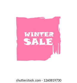 Winter sale sign over art pink brush acrylic stroke paint abstract texture background vector illustration. Acrylic paint brush stroke. Grunge ink brush stroke. Sale layout design for shop and banner.