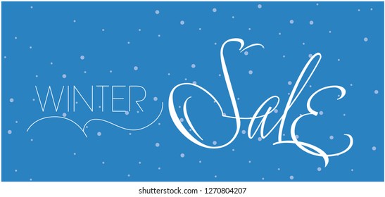 Winter Sale - stylish hand drawn lettering; white letters on blue background. Vector illustration for stickers, posters, banners, flyers, prints, discount shopping, commerce, promo, online stores, web