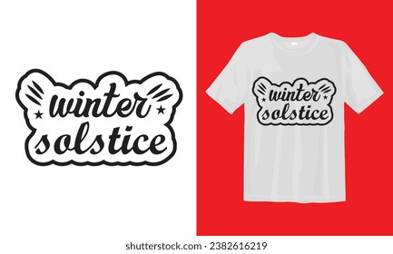 Winter Salstice Typographic T Shirt Design.