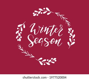 Winter season quote. Vector illustration. Design for advertising, poster, flyer, banner. 