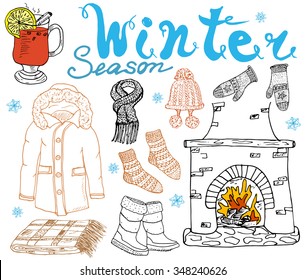 Winter season set doodles elements. Hand drawn collection with glass of hot wine, boots, clothes, fireplace, warm blanket, socks and hat, and lettering words. Drawing isolated on white.