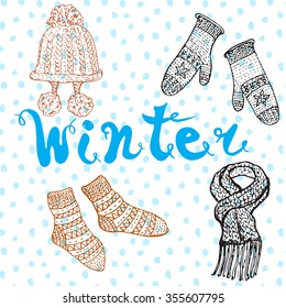 Winter season set doodles elements. Hand drawn set with warm clothes, socks and hat, and lettering word.