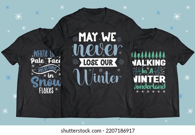 Winter Season typography design for Printing on t shirt . Winter design Vector graphics. Winter SVG Design