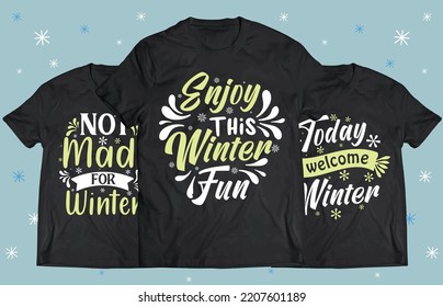 Winter Season typography design for Printing on t shirt . Winter design Vector graphics. Winter SVG Design