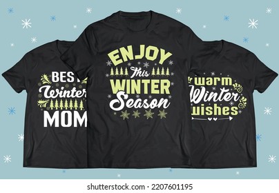 Winter Season typography design for Printing on t shirt . Winter design Vector graphics. Winter SVG Design