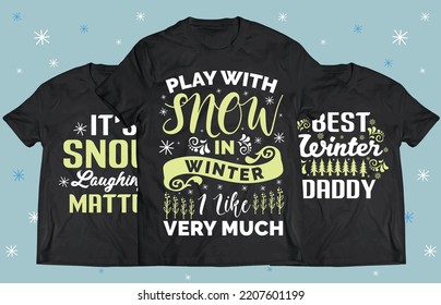 Winter Season typography design for Printing on t shirt . Winter design Vector graphics. Winter SVG Design