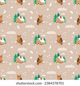 Winter seasonal seamless pattern with  house surrounded by fir trees and cute owl sitting on a branch.Beige background with white stars, clouds, moon and falling snow.Vector cartoon  illustration.