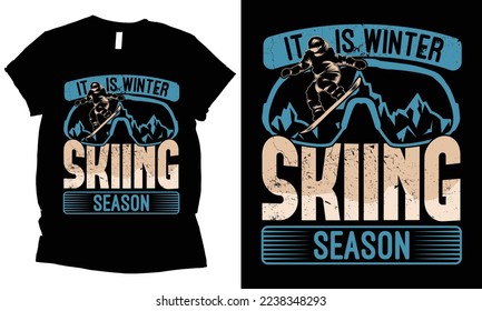 
it is winter skiing season t-shirt design with man skiing