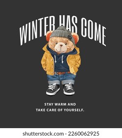 winter slogan with bear doll in winter jacket illustration on black background