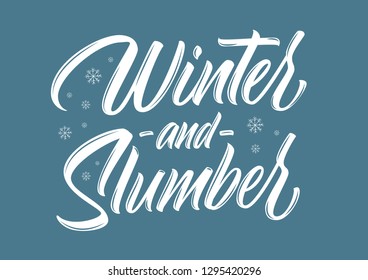 Winter and Slumber vector lettering sign with snowflakes on retro blue background