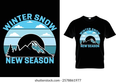 Winter Snow New Season - T-Shirt Design