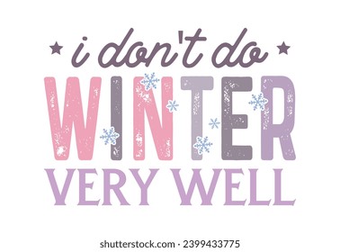 Winter Snowman Quote, Winter Saying, Tis The Season