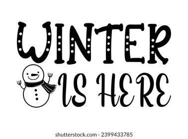 Winter Snowman Quote, Winter Saying, Tis The Season