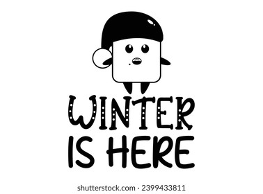 Winter Snowman Quote, Winter Saying, Tis The Season