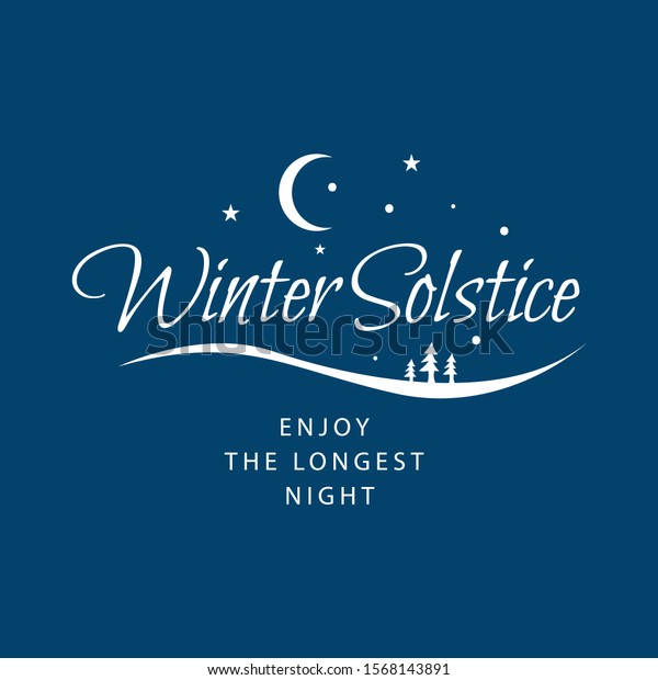 winter soltice lettering\
vector typography. hand drawn calligraphy winter soltice enjoy the\
longest night letter for background poster banner. isolated\
illustration.