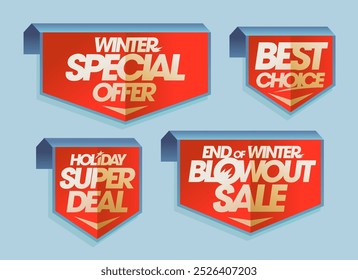Winter special offer, best choice, holiday super deal, blowout sale - vector tags collection