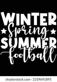 Winter spring summer football vector art design, eps file. design file for t-shirt. SVG, EPS cuttable design file