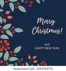 Winter square festive card on blue background with text Merry Christmas in flat vector style. Hand drawn christmas branches, ilex, mistletoe berries. Holiday seasonal floral decoration.
