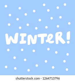 Winter. Sticker for social media content. Vector hand drawn illustration design. Bubble pop art comic style poster, t shirt print, post card, video blog cover