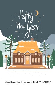 Winter suburban house with wooden terrace. Cozy home in the forest. Abstract scene with hills and green trees. Happy New Year lettering. Night landscape with moon, stars and snowflakes. Vector card