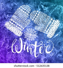 Winter text and knitted woolen mittens with snowflakes on watercolor background. Seasonal shopping concept for design cards or labels. Isolated vector illustration.