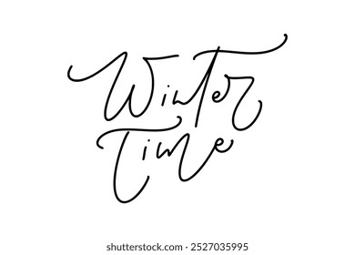 Winter time black and white line handwritten lettering text. Inscription calligraphy vector illustration holiday phrase, typography banner with brush script.