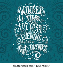 winter its time for cozy evening and hot drinks. Beautiful  winter poster
