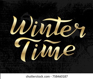 Winter time custom golden lettering text on black textured background, vector illustration. Winter time calligraphy for logo, invitation, poster, decoration and postcards. Winter vector design.