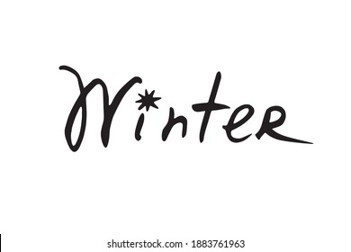 Winter time hand lettering vector doodle illustration. Winter season quotes and phrases for cards, banners, posters, scrapbooking, holiday design, Christmas celebration