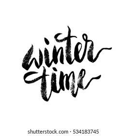 Winter Time lettering illustration. Modern brush calligraphy.