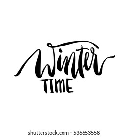Winter Time lettering illustration. Modern brush calligraphy.