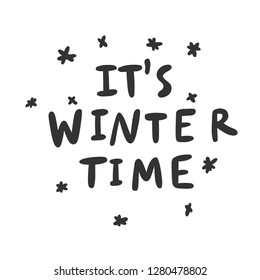 It's winter time. Sticker for social media content. Vector hand drawn illustration design. Bubble pop art comic style poster, t shirt print, post card, video blog cover