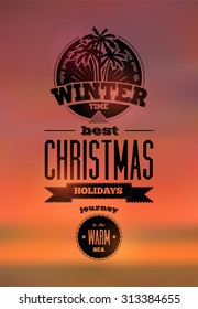Winter time. Typographic retro Christmas design on blurry sunset background. Vector illustration.