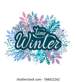 Winter time vector text. Handwritten lettering holiday phrase. Lettering illustration for banner, lable, poster, gift tag, card or decoration. Editable vector illustration file.