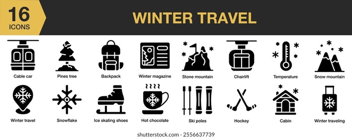 Winter Travel solid icon set. Includes magazine, chairlift, ski poles, hot chocolate, hockey, cabin, and More. Solid icons vector collection.