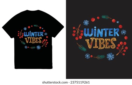 winter t-shirt design, winter vibes vector